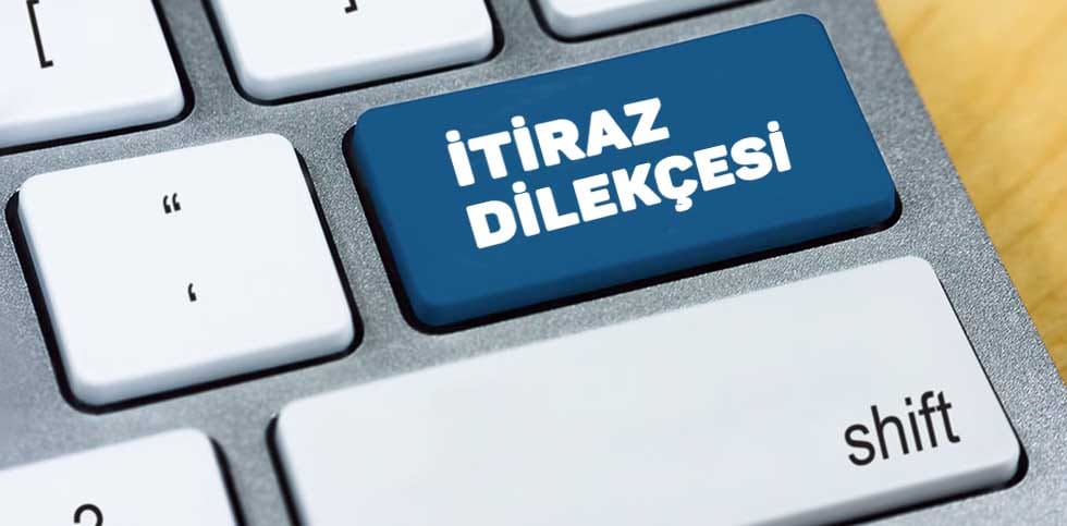 İtiraz Dilekçesi Nasıl Yazılır? İtiraz Dilekçesi Nasıl Yazılır?